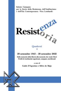 Resistoria - Quaderni Vol. IV. Profili di Antifascisti napoletani, campani, meridionali